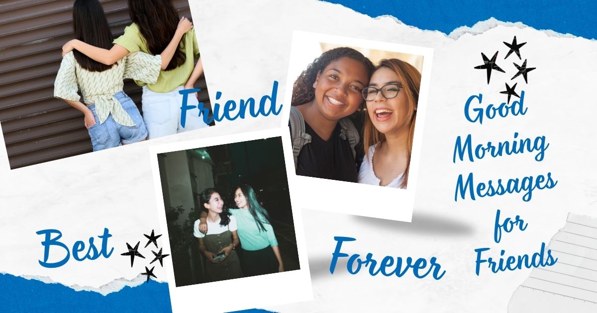 Good Morning Messages for Friends
