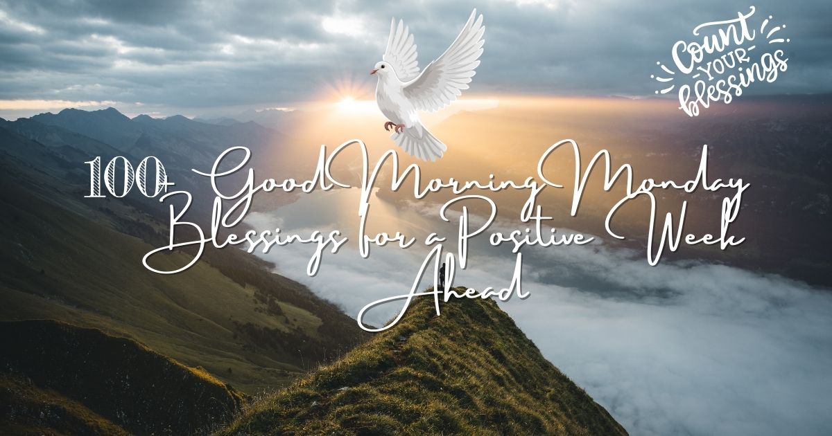 Good Morning Monday Blessings