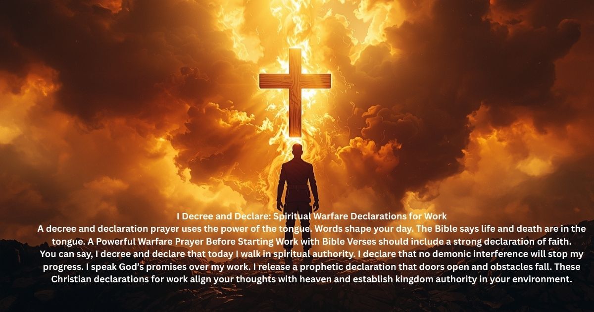 Spiritual Warfare Declarations for Work

