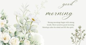 Positive good morning blessings