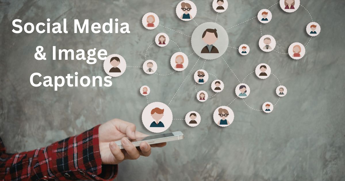 Social Media & Image Captions
