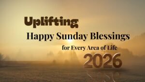 Good Morning Sunday Blessings