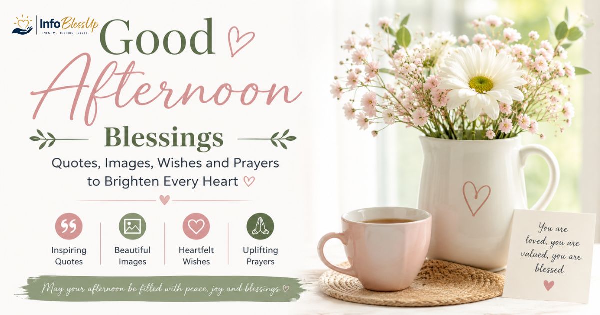 good afternoon blessings